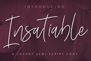 Insatiable Script: A Luxurious Semi-Script for Elegant Projects